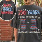 "Stars Stripes And Human Rights" 2-Sided T-Shirt – 250 Years Still Working On Back Print Tee, Liberal 4th Of July Activist Equal Rights Gift Top